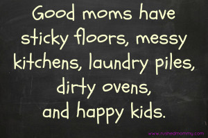 Super Mom Quotes I'd love to hear your bad mom