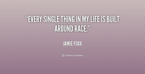 Jamie Foxx Quotes About Life