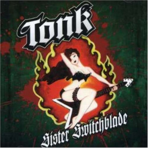 Band: Tonk: Sister Switchblade