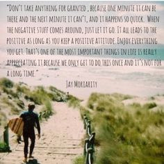 Chasing mavericks. Best quote I ever read. More