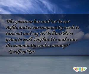 The governor has said 'no' to our