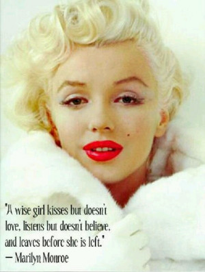 Marilyn. A wise girl