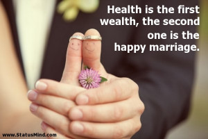 ... second one is the happy marriage. - Marriage Quotes - StatusMind.com