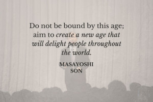 masayoshi son inspiring quote