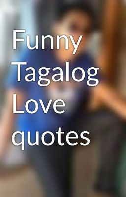 Related Pictures tagalog quotes love images pictures