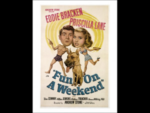 Fun on a Weekend from Left Eddie Bracken Priscilla Lane 1947