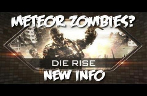 BO2 Zombies DIE RISE – New Details + New Special Zombies!