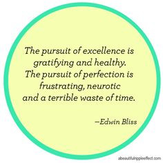 the pursuit of perfection #quote More