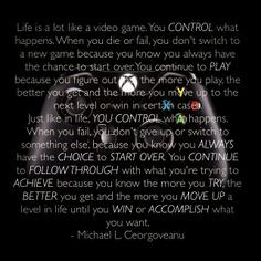 Life is like a Video Game #quote #wisdom More