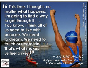 Diana Nyad. Diana Nyad - Persistent personified. 