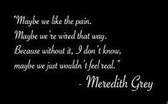 ... Anatomy Quotes | grey's anatomy quotes - Google Search | Quotes More