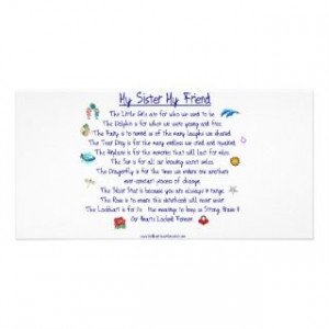 MY SISTER My Friend poem with graphics Personalized Photo Card