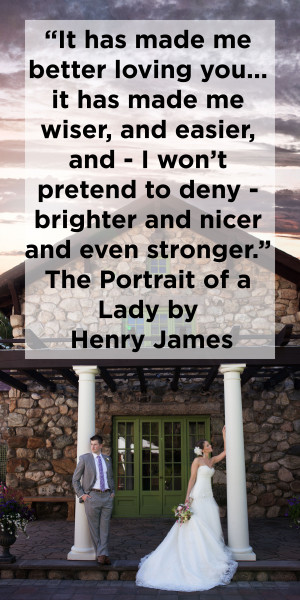 Henry James love quote for wedding reading or vows from Portrait of a ...