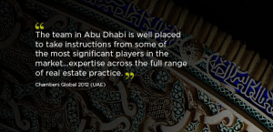 The team in Abu Dhabi is well placed to take instructions from some of ...