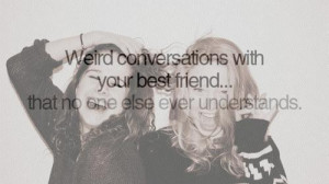 Crazy Best Friends Quotes Tumblr Crazy Friend Quotes For Girls