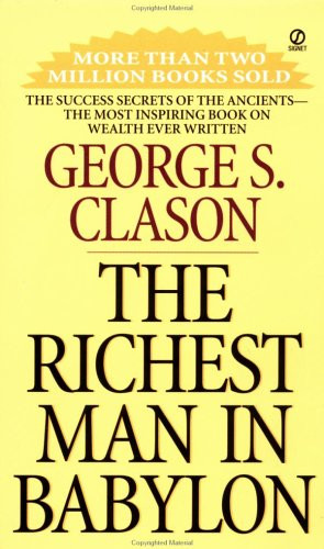 The Richest Man in Babylon by George S. Clason (Book Summary)
