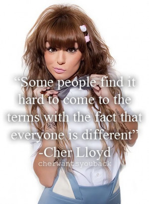 ... quotes | cher lloyd cher cher bear cher quotes cher lloyd quote cher