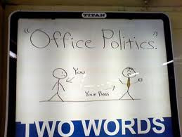 Office Politics....How to handle?