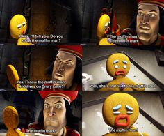 the muffin man more funny quotesp shrek movie the muffins man movie ...