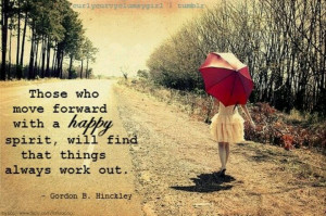 ... spirit, will find that things always work out.