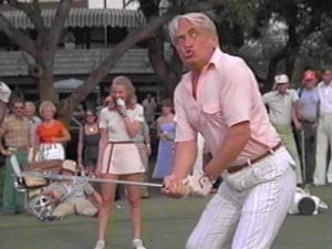 ... , We’re All Gonna Get Laid! – Caddyshack’s Memorable Quotes