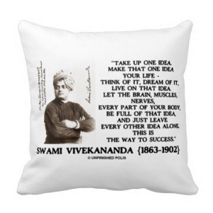 Take Up One Idea Make That Idea Your Life Quote Throw Pillow