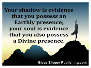 ... possess a Divine presence. ~by Tigress Luv's Glass Slipper Publishing