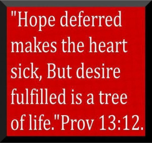 Heart Sick Quotes Biblegodquotes Hope Deferred Makes The