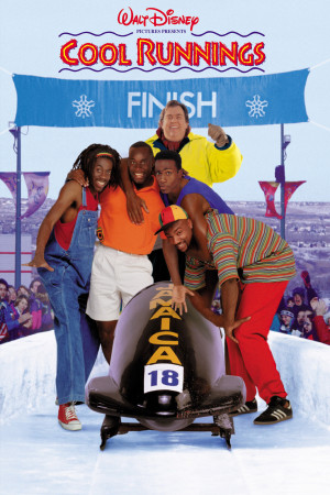 Cool Runnings (1993). LOVE this movie SO much!! Quote it every time!