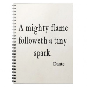 Vintage Dante Mighty Flame Tiny Spark Quote Quotes Notebooks