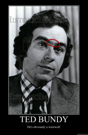 Ted Bundy Quotes