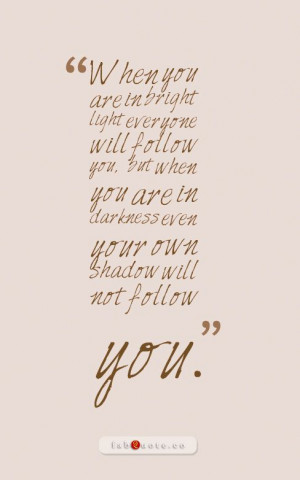 In bright light” Quote