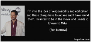 More Rob Morrow Quotes