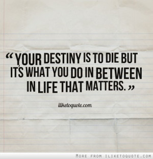 life destiny love sad collection quotes fate and destiny ...
