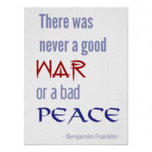 Anti-War Poster - Ben Franklin quote