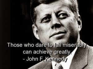 john-f-kennedy-quotes-sayings-fail-achieve-greatly-famous.jpg