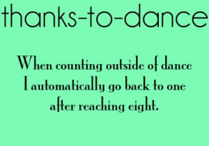 Thanks to Dance...