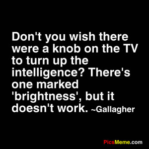 Very Funny Quotes In Pictures: There Is One Marked Brightness But It ...
