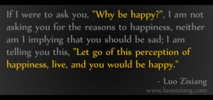 Self-Improvement Quote 1 - Why Be Happy (Small)
