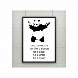 Racism Panda by Banksy Print / Quote / Graffiti Art / US Letter - A4 ...