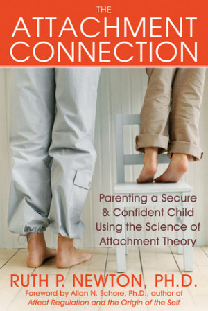 ... Secure and Confident Child Using the Science of Attachment Theory