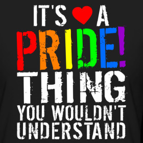 Design ~ IT'S A PRIDE THING T-SHIRT