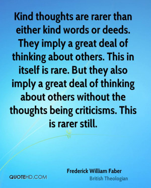 thoughts are rarer than either kind words or deeds. They imply a great ...