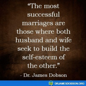 ... Marriage, Thoughts Exactly, Families, Inspiration Quotes, James Dobson