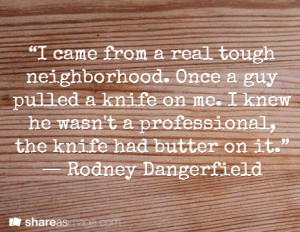 ... wasn'ta professional, the knife had butter on it.