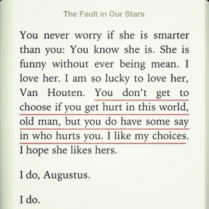 The Fault in Our Stars: you don’t get to choose if you get hurt in ...