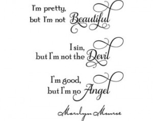 Marilyn Monroe quote I'm pretty , but I'm not beautiful... wall decal ...