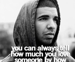 Drake Drizzy Quotes Life