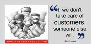 To Find More Customer Service Quotes Like These Join Home Of