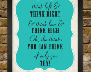 Dr.Suess Dr.Seuss Motivational Quot e Poster - Think Left and Think ...